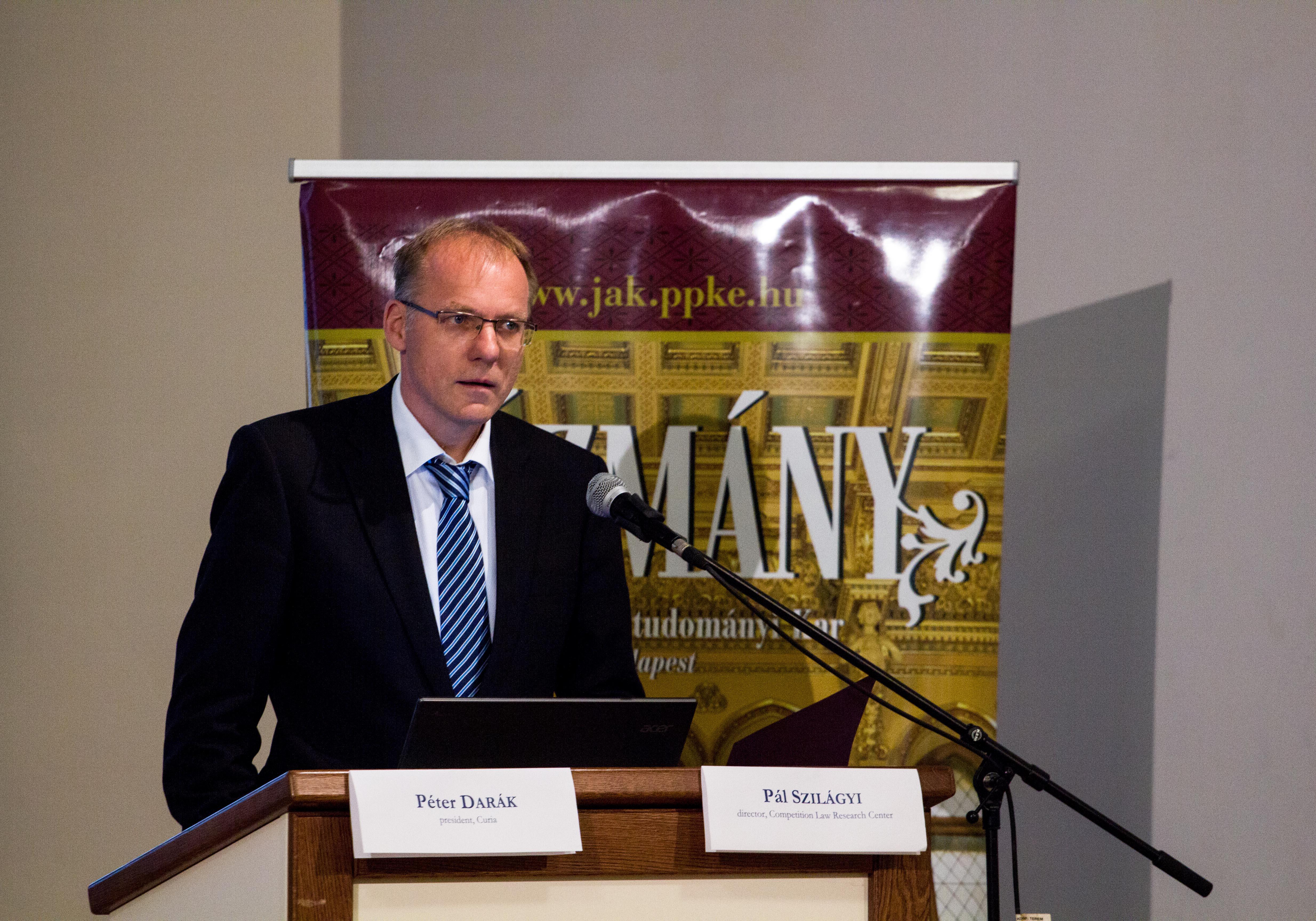 Darák Péter, a Kúria elnöke Darák Péter, a Kúria elnöke